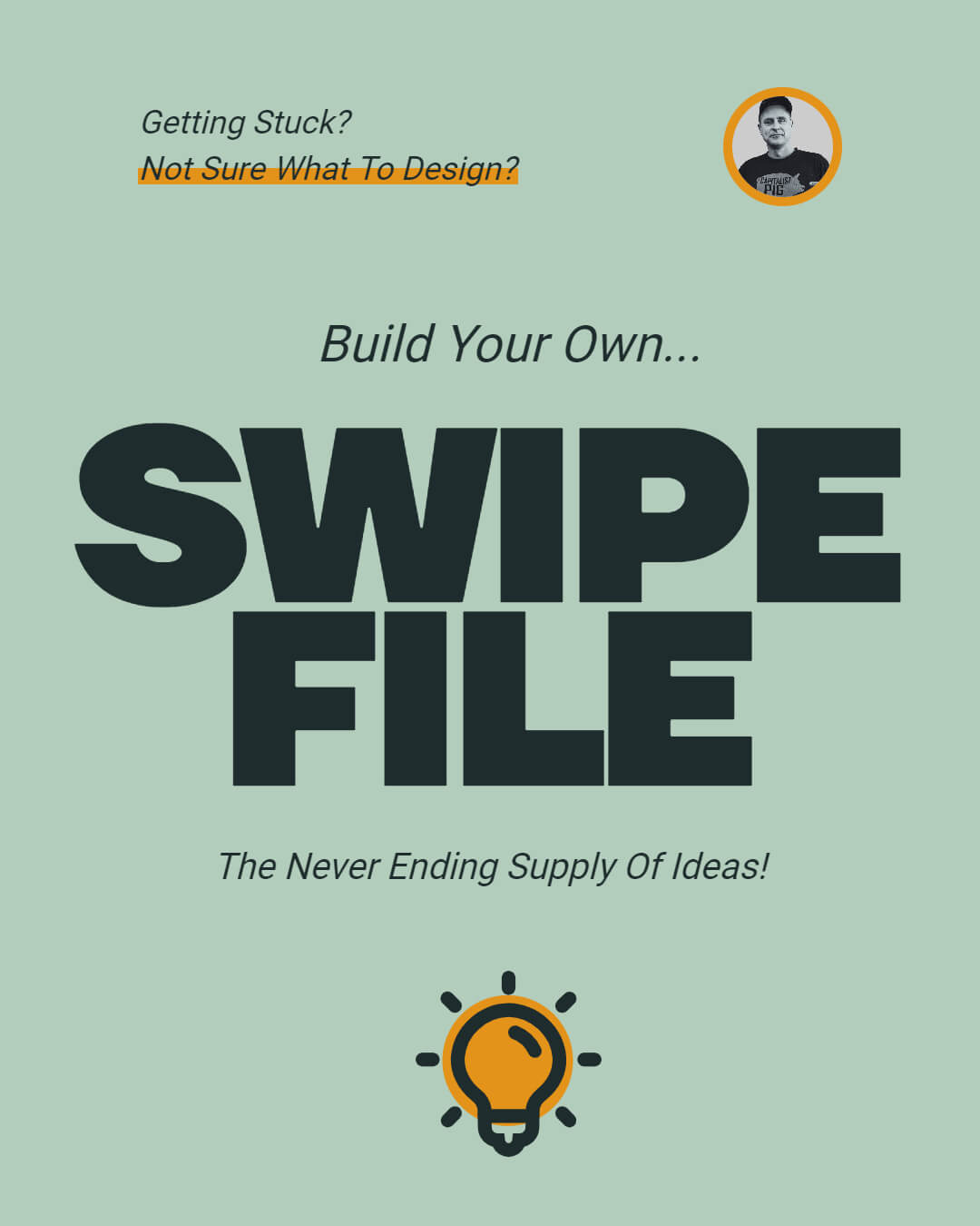 Swipe File Design